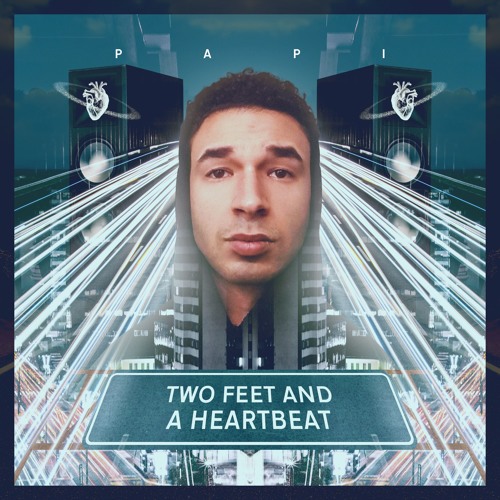 Two Feet and a Heartbeat