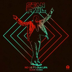 Sean Paul - No Lie (feat. Dua Lipa) [Sukri Remix]