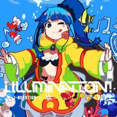 iLLUMINATION! Vol.2 Mix20170415