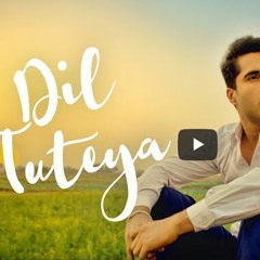 DIL TUTEYA - Veet Baljit - Jassi Gill, Babbal Rai, Rubina Bajwa - Sargi - Latest Punjabi Song 2017