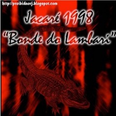 1. MC Chá, "Terror de Terceiro de boca é chupeta", 1998