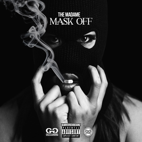 Stream The Madame - Mask Off (remix)(Future) by TheMadame | Listen online  for free on SoundCloud