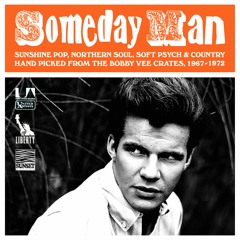 SOMEDAY MAN *SUNSHINE POP/NORTHERN SOUL/PSYCH/COUNTRY COMPILATION*