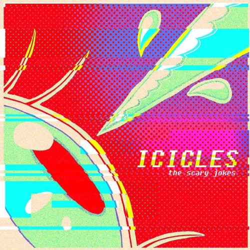Icicles - The Scary Jokes