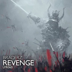 BRADERZ - Revenge (Original Mix)