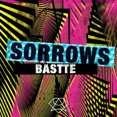 Bastte - Sorrows