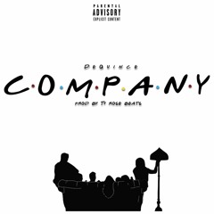 DeQuince - Company (Prod. by Ty Rose)
