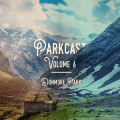 Parkcast Volume 6