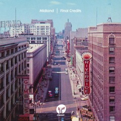 Midland - Final Credits (Edoardo Salazar Bootleg Remix)