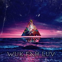 Wuk Fah Luv Prod. Omito