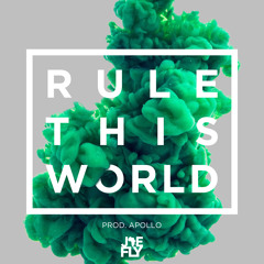 Rule This World (prod. by Apollo)