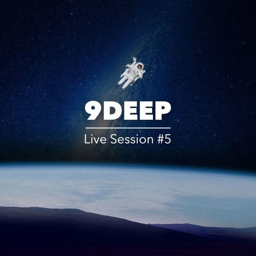 9DEEP - Live Session #5