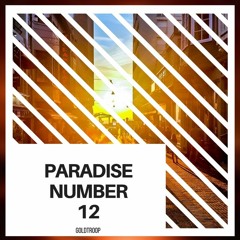 Paradise Number 12 - Goldtroop