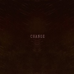 Change ft. Marley (Prod. Universal Beats)