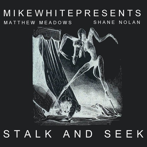 Stalk and Seek (edit 2)