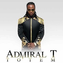 ADMIRAL T - Mèsi_Bondyé. (2K17)
