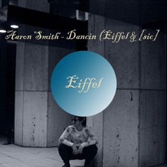 Aaron Smith - Dancin (Eiffel & [sic] Remix)