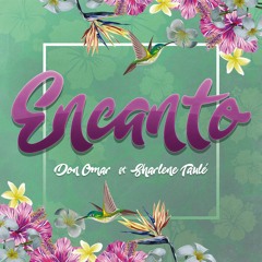 Don Omar – Encanto (feat. Sharlene Taule)