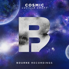 Lucille Croft - Cosmic (#37 Beatport Electro House)
