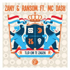 Tijd om te Zagen [SSZD Kingsday 2017 Zany & Friends OST] (with Ransom ft. MC Dash)
