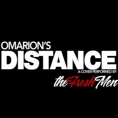 Omarion's "Distance", Cover by TheFreshMen