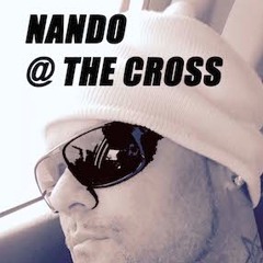 Nando @ The Cross