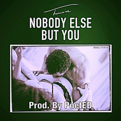 Trey Songz - Nobody Else But You (PoetED Remix)