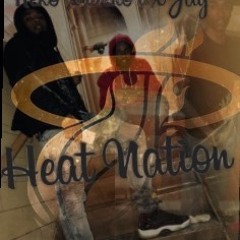 Heat Nation  - drilla x jay x Keko x