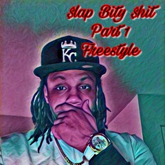 $lap Bity Part 1 (Freestyle) (Prod. By KenKenBeats)