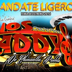 Andate Ligero 2017 (Limpia) Los Daddy's