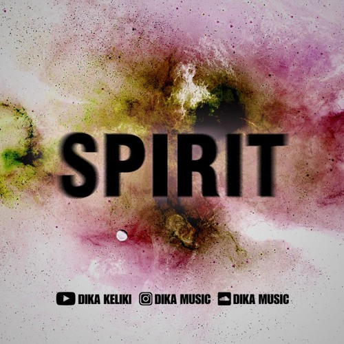 Dika - Spirit | Free Download