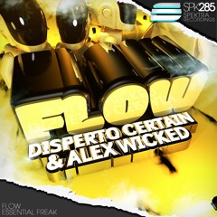 Disperto Certain And Alex Wicked - Flow