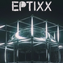 Eptixx - Der König