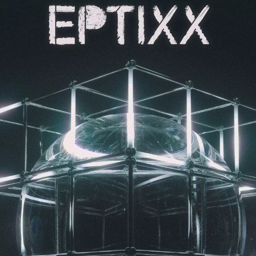 Eptixx - Der König