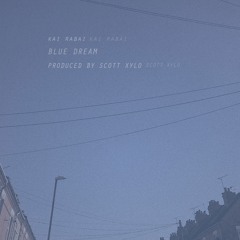 bluedream (prod. Scott Xylo)
