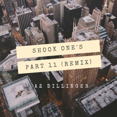 Shook Ones Pt.2 (Remix)