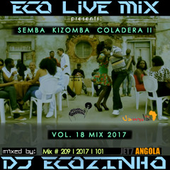 Semba Coladera II Vol. 18  Mix 2017 - Eco Live Mix Com Dj Ecozinho