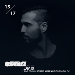 WEEK15_2017_Oscar L Presents - DMix Radioshow - Live from X Sound, Toronto - Canada