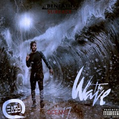 The Wave (Prod. by Prodi Reign)