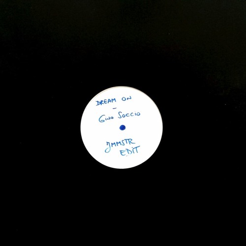 Dream On - Gino Soccio (JMMSTR Edit)