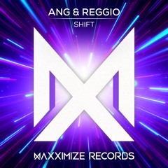 ANG & REGGIO - Shift (Radio Edit) <OUT NOW>