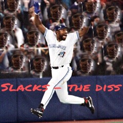 Slacks ain't no sneak diss