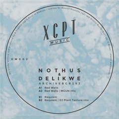 PREMIERE: Nothus & Delikwe - Red Walls [XCPT Music]