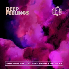 Noisemakers & FO - Deep Feeling feat. Nathan Brumley (Original Mix)