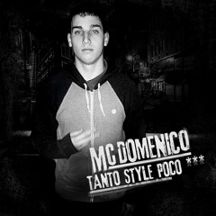MC Domenico - Tanto style poco °°°