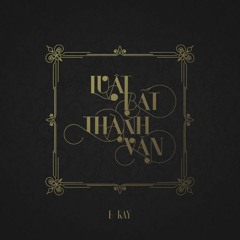 Luật Bất Thành Văn - B Ray