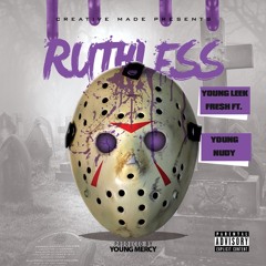 Ruthless Feat. Young Nudy (Prod by. Young Mercy)