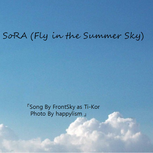 SoRA (Fly in the Summer Sky) - FrontSky as Ti-Kor