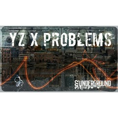 Yz x Problems