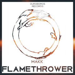 MAKK - Flamethrower